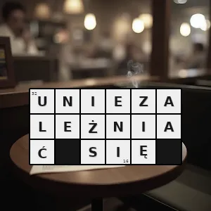 Hasło krzyżówkowe stawać się niezależnym samodzielnym - uniezależniać się – rozwiązanie, synonimy, podpowiedzi i definicje krzyżówkowe